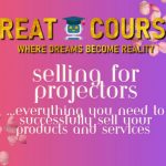 Selling For Projectors By Alexandra Danieli - Free Download Course