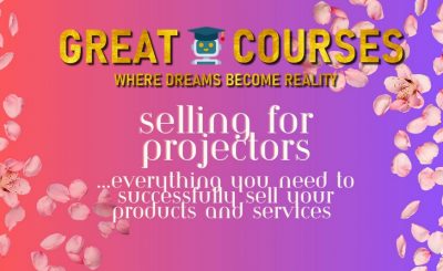 Selling For Projectors By Alexandra Danieli - Free Download Course