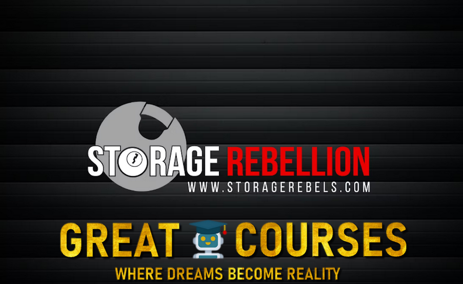 Storage Rebellion University - Free Download Course By Storage Rebels
