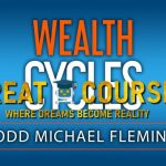 Wealth Cycles By Todd Fleming – Free Download Course