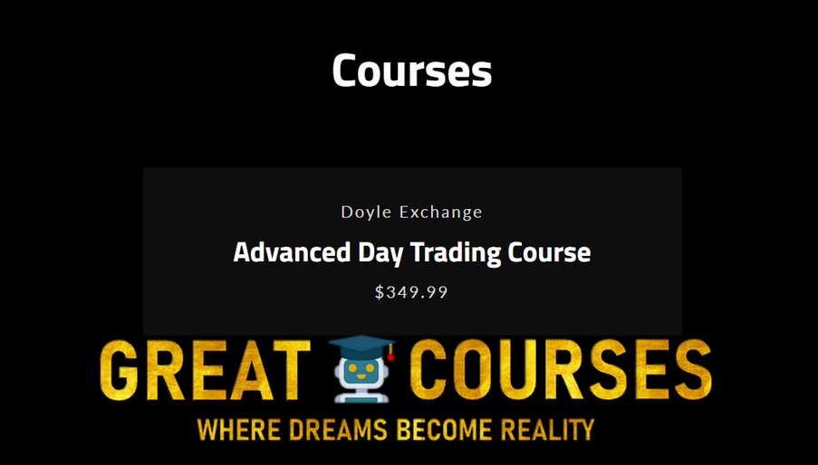 Advanced Day Trading Course By Doyle Exchange - Free Download