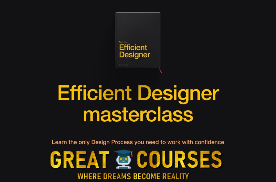 Efficient Designer Masterclass By Alexunder Hess - Free Download Course Efficient Designer Masterclass By Alexunder Hess - Free Download Course