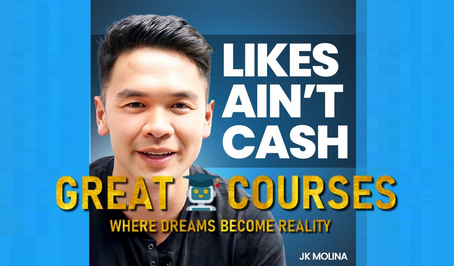 The Likes Ain’t Cash Program By JK Molina - Free Download Course