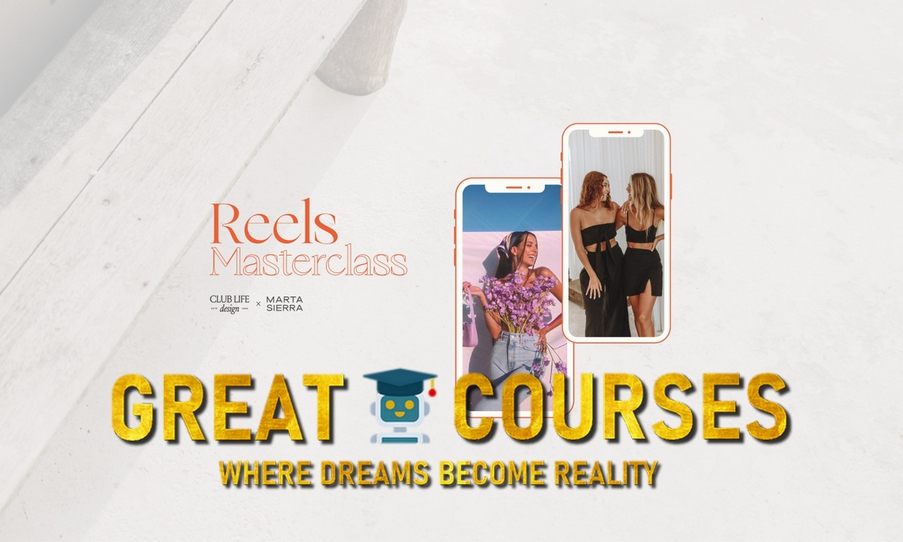 Reels Masterclass By Club Life Design - Free Download CLD Course With Marta Sierra