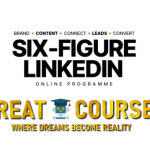 Six Figure LinkedIn Online Program By Dean Seddon & Dave Falkner - Maverrik - Free Download Course