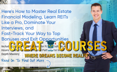 Real Estate Financial Modeling Course By Brian DeChesare - Breaking Into Wall Street - Free Download BIWS Platinum Package