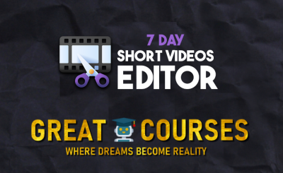 7 Day Short Video Editor By Noam Tryber - Free Download Course