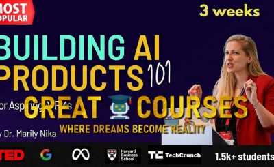 Building AI-Powered Products 101 By Dr Marily Nika - Free Download Course - Maven