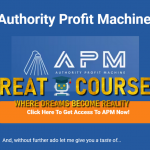 Authority Profit Machine By Paul Clifford - Free Download APM Course - Designrr