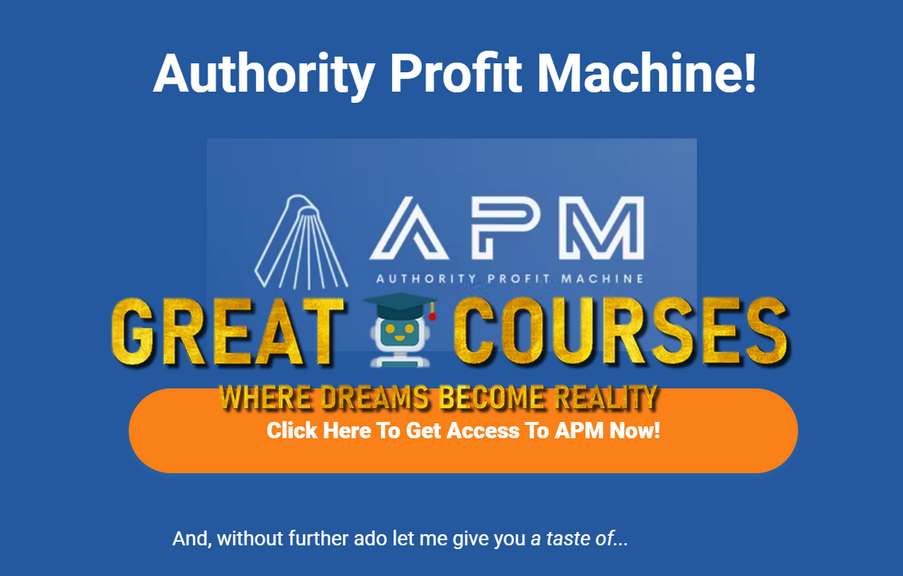 Authority Profit Machine By Paul Clifford - Free Download APM Course - Designrr