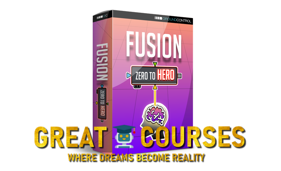 Fusion: Zero To Hero By Casey Faris - Free Download Course Ground Control Fusion: Zero To Hero By Casey Faris - Free Download Course Ground Control