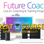 Future Coach AI Training & Coaching By Eben Pagan - Free Download Course