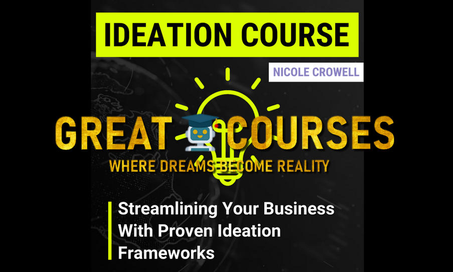 Creative Ideation Course By Nicole Crowell - Free Download