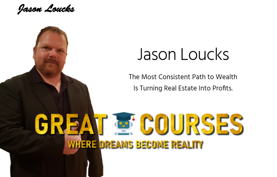 Real Estate Fast Cash Program By Jason Loucks - Free Download Course - Private Money Machine - Secret Lender - Foreclosure Investing System
