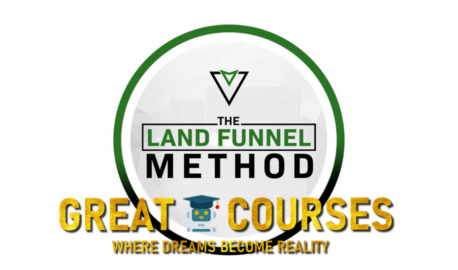 The Land Funnel Method Course By Clint Turner - Free Download Learn Land
