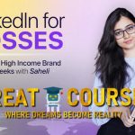 LinkedIn For Bosses With Saheli Chatterjee - Free Download Course