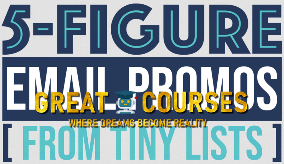 5-Figure Email Promos From Tiny Lists By Justin Goff – Free Download 5 Figure Course