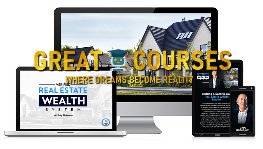 Real Estate Wealth System Bundle By Greg Dickerson - Free Download All 3 Courses - Verified Investing