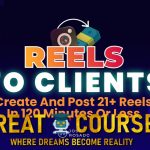 Reels To Clients By Jose Rosado - Free Download Course Advanced Edition