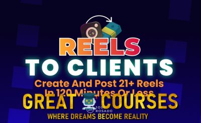 Reels To Clients By Jose Rosado - Free Download Course Advanced Edition