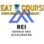 REI Google Ads Accelerator By Rob Andolina - Free Download Course - Google Ads Training Academy