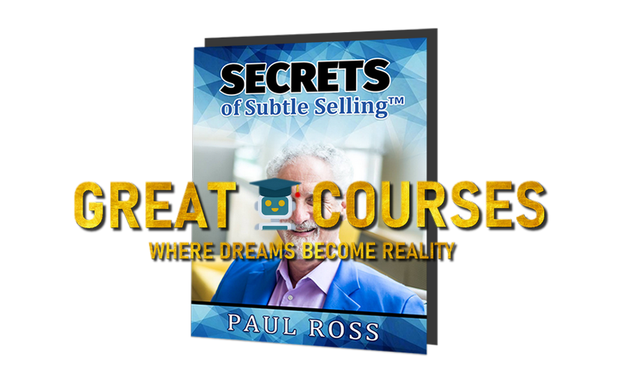 Secrets Of Subtle Sales Mastery Deluxe Upgrade By Paul Jeffery Ross - Free Download Course
