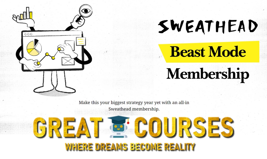 Sweathead Beast Mode Membership - Free Download All Courses, Conferences & Trainings! Sweathead Beast Mode Membership - Free Download All Courses, Conferences & Trainings!