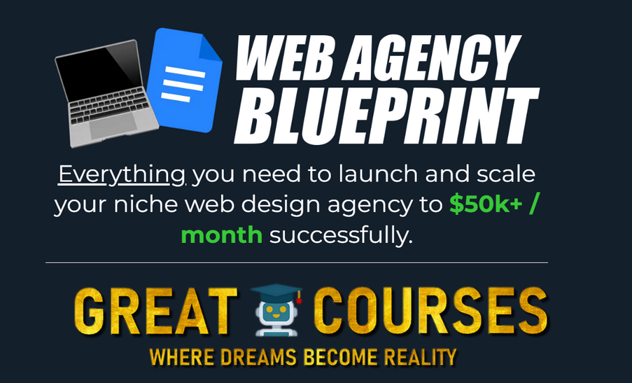 Web Agency Blueprint By Dean White - Free Download Course