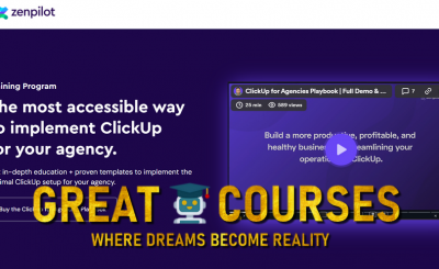 ClickUp For Agencies Playbook Business Edition By ZenPilot - Free Download Training Course - Includes The Pre-built ClickUp Process Library