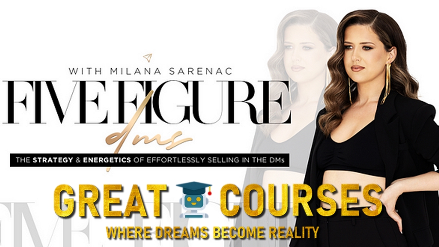 5 Figure DMs By Milana Sarenac - Free Download Course 5 Figure DMs By Milana Sarenac - Free Download Course