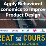 Behavioral Economics Bootcamp By Irrational Labs - Free Download Course By Dan Ariely & Kristen Berman