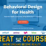 Behavioral Design For Health Bootcamp By Irrational Labs - Free Download Course By Dan Ariely & Kristen Berman