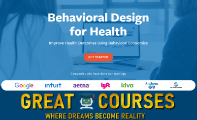 Behavioral Design For Health Bootcamp By Irrational Labs - Free Download Course By Dan Ariely & Kristen Berman