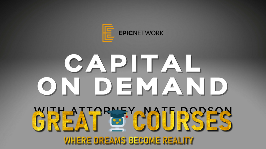 Capital On Demand By Roland Frasier - Free Download Course - EPIC Network