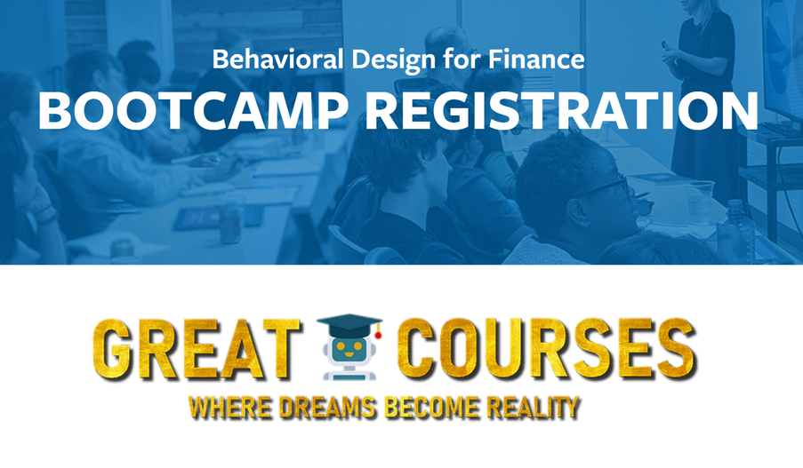 Behavioral Design For Finance Bootcamp By Irrational Labs - Free Download Course
