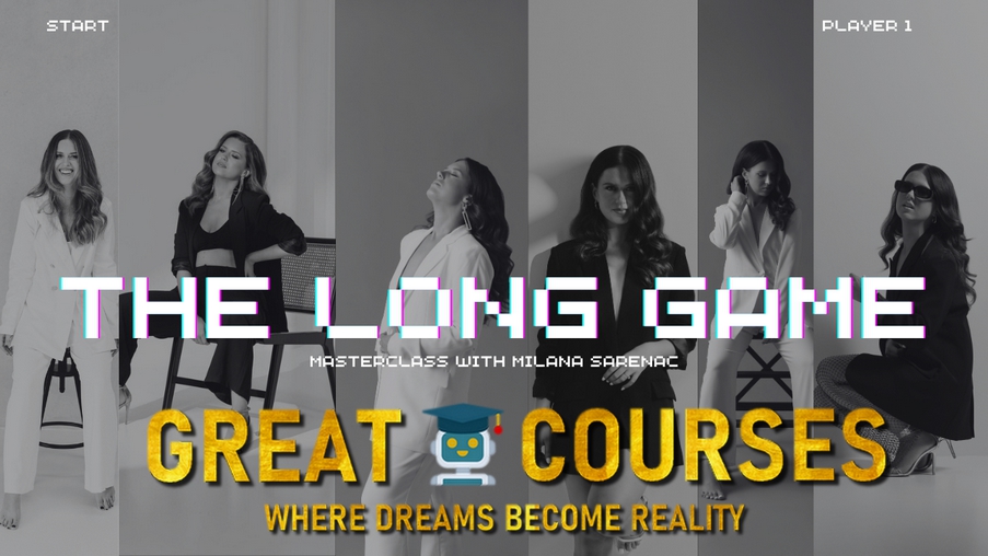 The Long Game Masterclass By Milana Sarenac - Free Download Course The Long Game Masterclass By Milana Sarenac - Free Download Course