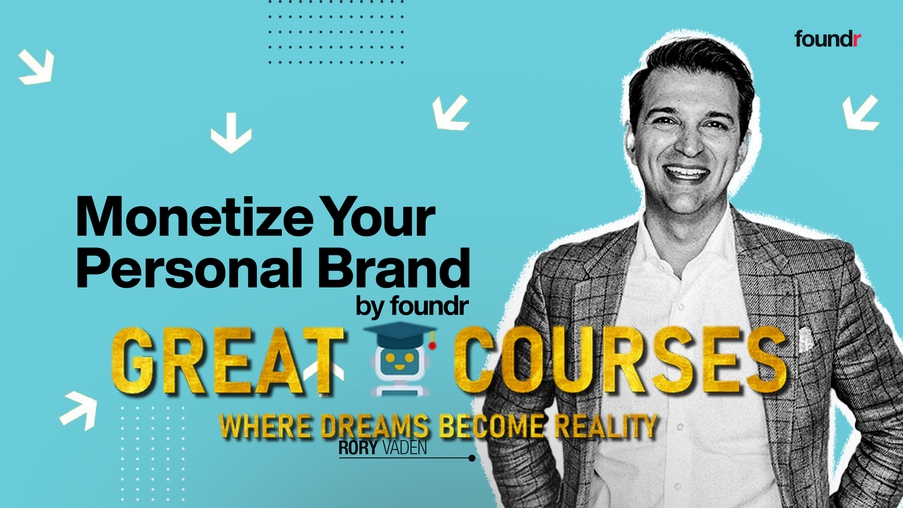 Monetize Your Personal Brand By Rory Vaden - Free Download Course Foundr