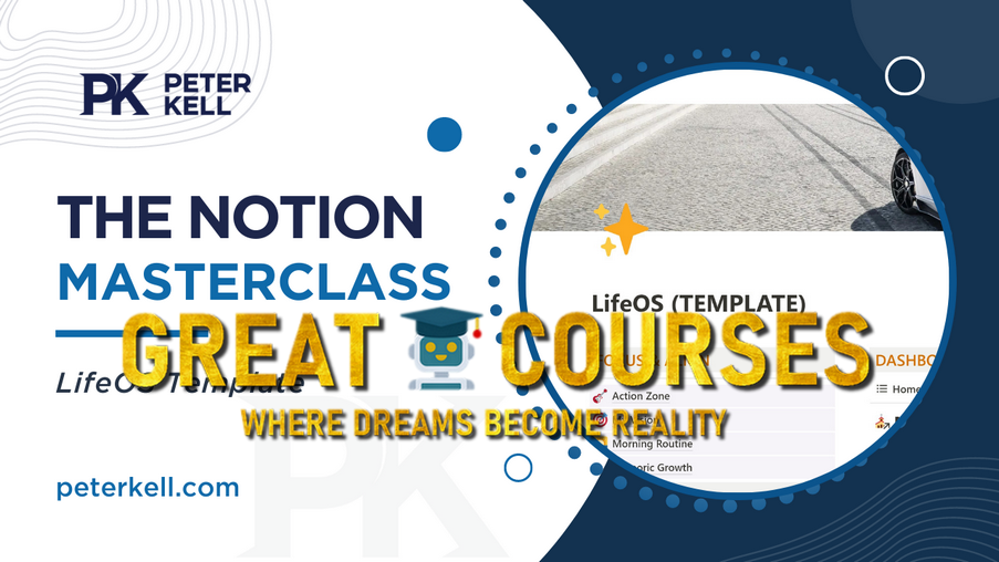 The Notion Masterclass By Peter Kell - Free Download Course - Double Your High Score The Notion Masterclass By Peter Kell - Free Download Course - Double Your High Score