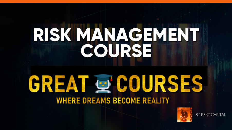 Cryptocurrency Risk Management Course By Rekt Capital – Free Download Masterclass
