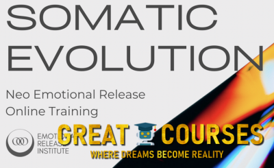 Somatic Evolution By Emotional Release Institute - Free Download Course