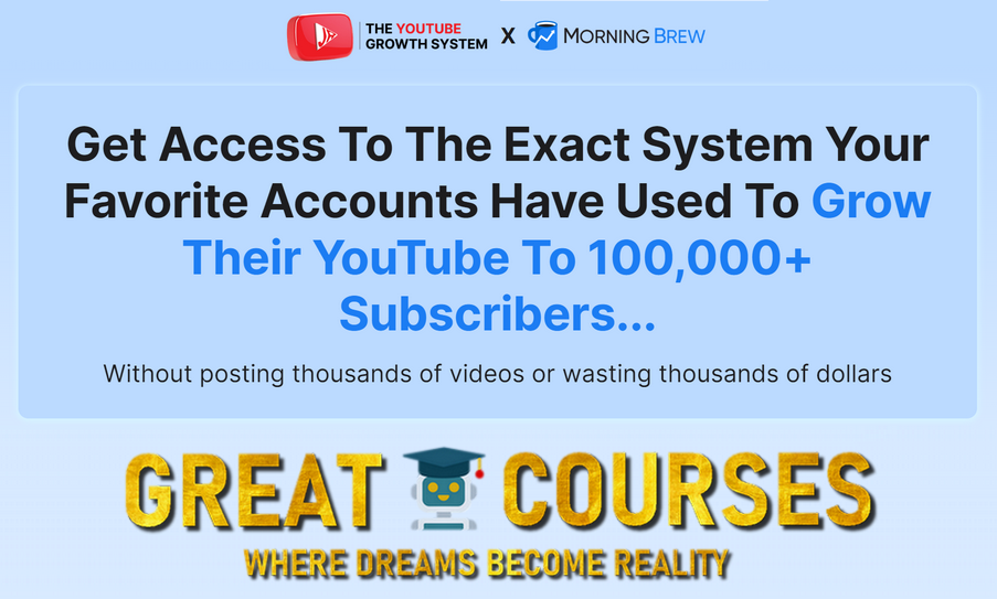 The YouTube Growth System By Jamie Rawsthorne & Morning Brew - Free Download Course The YouTube Growth System By Jamie Rawsthorne & Morning Brew - Free Download Course