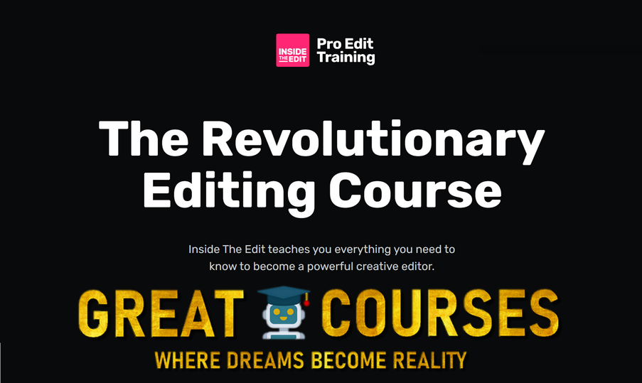 Inside The Edit - Revolutionary Editing Course - Free Download