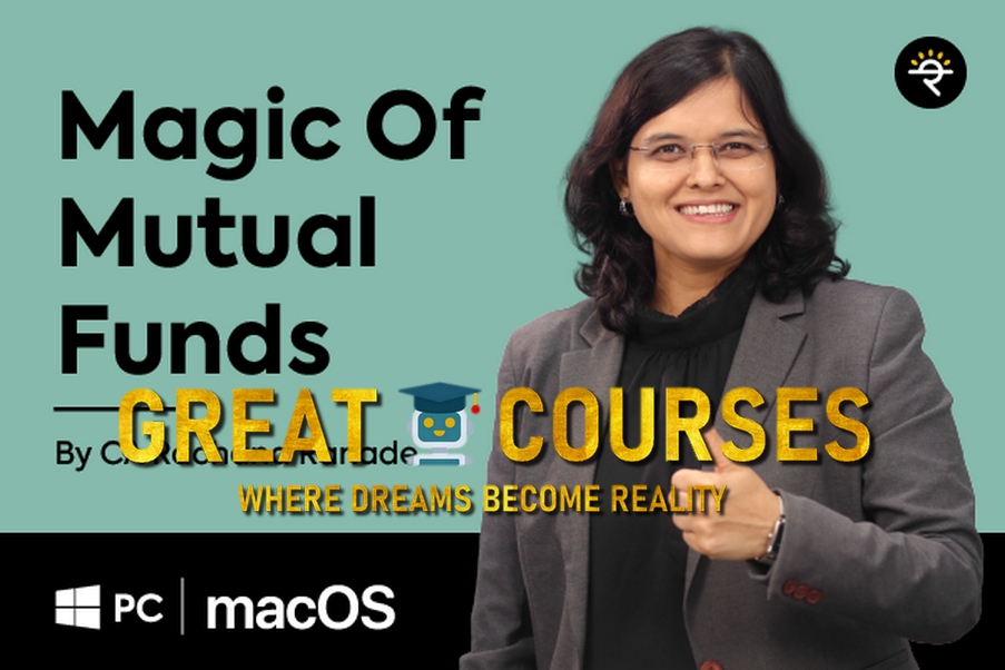 Magic Of Mutual Funds By Rachana Ranade - Free Download Course - For Windows PC And MacOS