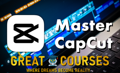 Master CapCut In 30 Days By Trevor Jones - Free Download Course