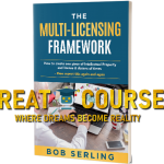 The Multi-Licensing Framework By Bob Serling - Free Download Course