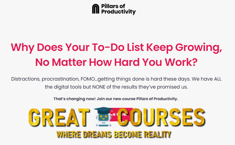 Pillars Of Productivity Course By Tiago Forte - Free Download