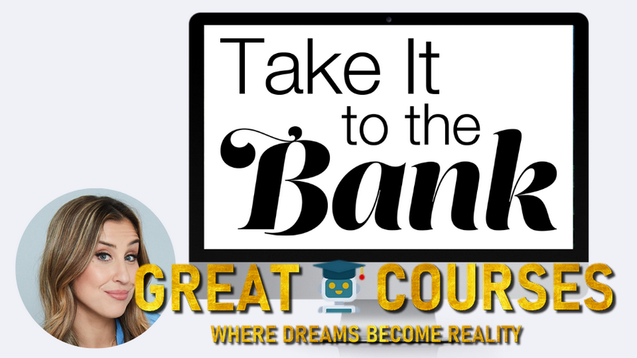 Take It To The Bank By Elise Darma - Free Download Course