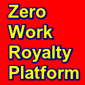 Zero Work Royalty Platform