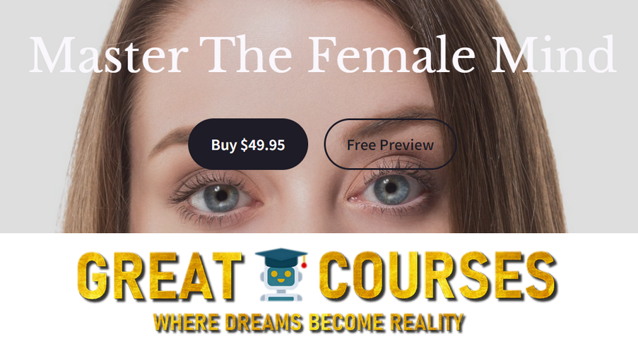 100 Sides Of Women - Master The Female Mind By Alexander Grace - Free Download Course