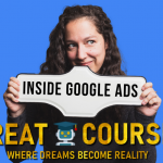 Inside Google Ads By Jyll Saskins Gales - Free Download Course - Learn With Jyll